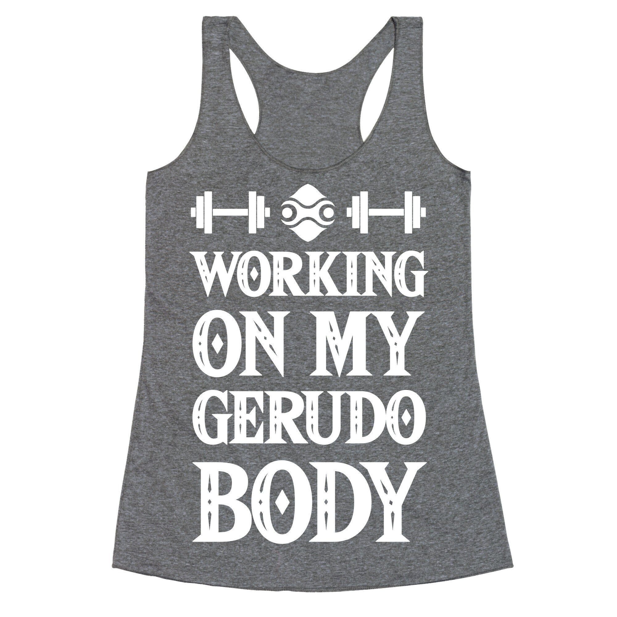 Working On My Gerudo Body Racerback Tank